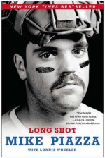 Long Shot - Mike Piazza, Lonnie Wheeler