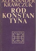 Ród Konstantyna - Aleksander Krawczuk