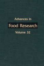 Advances in Food Research, Volume 32 - C.O. Chichester, B.S. Schweigert