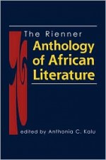 The Rienner Anthology of African Literature - Anthonia C. Kalu