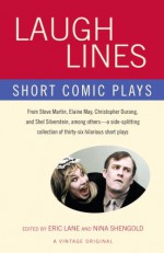 Laugh Lines: Short Comic Plays - Eric Lane, Nina Shengold