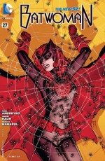 Batwoman (2011- ) #27 - Marc Andreyko, Jeremy Haun, Francis Manapul