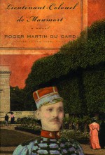 Lieutenant-Colonel de Maumort - Roger Martin du Gard, Timothy Crouse