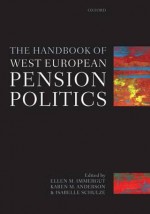 The Handbook of West European Pension Politics - Ellen M. Immergut, Isabelle Schulze, Karen M. Anderson