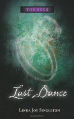 Last Dance - Linda Joy Singleton