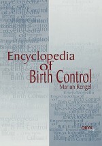 Encyclopedia of Birth Control - Marian Engel, Marian Rengel