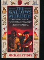 The Gallows Murders - Michael Clynes