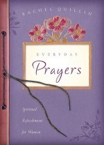 Everyday Prayers - Rachel Quillin