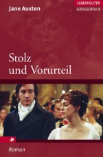 Stolz Und Vorurteil. Großdruck - Karin von Schwab, Jane Austen