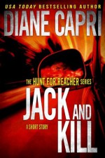 Jack and Kill (Hunt For Jack Reacher Thriller Series (Short Story #2)) - AugustBooks