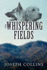 The Whispering Fields - Joseph Collins