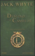 Il Destino Di Camelot - Jack Whyte, A. Dusi