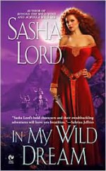 In My Wild Dream - Sasha Lord