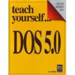 Teach Yourself... DOS 5.0 - Al Stevens