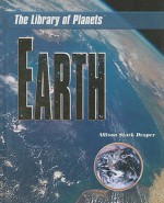 Earth (The Library Of Planets) - Allison Stark Draper