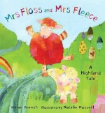 Mrs Floss And Mrs Fleece - Vivian French, Natalie Russell