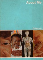 About Me: Childcraft #14: The How And Why Library (Volume 14) - Childcraft International, Paul Thompson