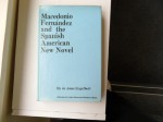 Macedonio Fernandez and the Spanish American New Novel - Jo Anne Engelbert