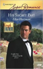 His Secret Past - Ellen Hartman