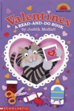 Valentines: A Read-and-do Book (level 2) - Judith Moffatt