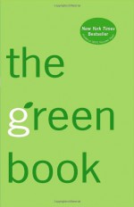 The Green Book: The Everyday Guide to Saving the Planet One Simple Step at a Time (merge) - Elizabeth Rogers, Thomas M. Kostigen