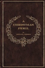 A Christmas Peril - Michael Gerber