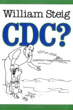 C D C ? - William Steig