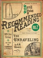 The Unraveling - A.N. Devers, David Gates