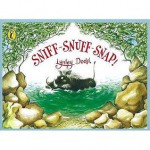 Sniff Snuff Snap! - Lynley Dodd