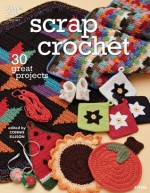 Scrap Crochet: 30 Great Projects - Connie Ellison