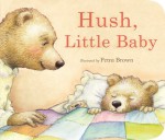 Hush, Little Baby - Petra Brown