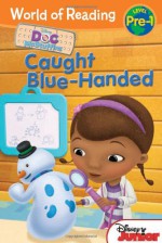 Caught Blue-Handed (Doc McStuffins) - Sheila Sweeny Higginson