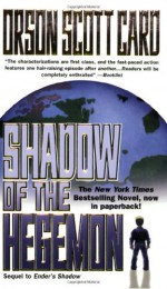 Shadow of the Hegemon - Orson Scott Card