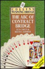 The ABC of Contract Bridge - Ben Cohen, Rhoda Lederer