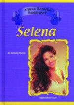 Selena - Barbara J. Marvis