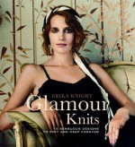 Glamour Knits: 15 Sensuous Designs to Knit and Keep Forever (Erika Knight Collectibles) - Erika Knight