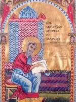 The Armenian Gospels of Gladzor: The Life of Christ Illuminated - Thomas F. Mathews, Alice Taylor