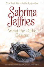 What the Duke Desires - Sabrina Jeffries