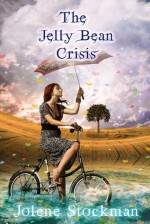 The Jelly Bean Crisis - Jolene Stockman