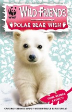 Polar Bear Wish - Linda Chapman