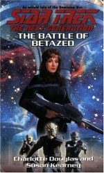 The Battle of Betazed - Charlotte Douglas, Susan Kearney