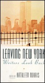 Leaving New York - Kathleen Norris