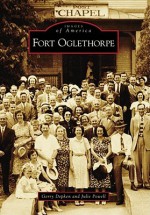 Fort Oglethorpe - Gerry Depken, Julie Powell