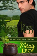 Irish Kiss (Love, Lore & A Wee Bit of Larceny) - Mary Leo