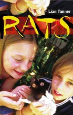 Rats! - Lian Tanner