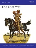 The Boer War - Christopher Wilkinson-Latham, Michael Roffe