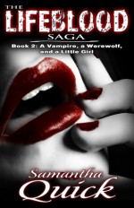 A Vampire, A Werewolf & A Little Girl - Kenneth W. Cain