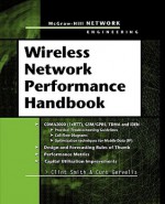 Wireless Network Performance Handbook - Clint Smith, Curt Gervelis