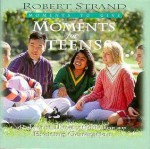 Moments for Teens - Robert Strand