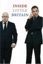 Inside Little Britain - Matt Lucas, David Walliams